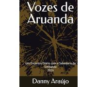 Vozes de Aruanda: Um Encontro Diário com a Sabedoria da Umbanda