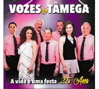 Vozes Do Tamega - A Vida E Uma Festa - 25 Anos [CD] 2018
