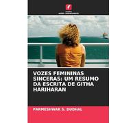 VOZES FEMININAS SINCERAS: UM RESUMO DA ESCRITA DE GITHA HARIHARAN