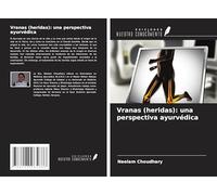 Vranas (heridas): una perspectiva ayurvédica