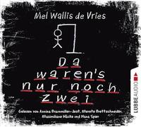 Vries,Mel Wallis de - Da Waren's Nur Noch Zwei