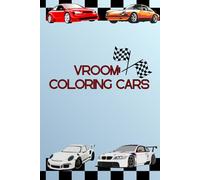 VROOM! COLORING CARS: Libro da colorare macchine