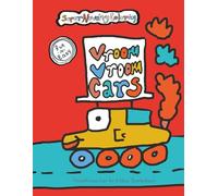 Vroom Vroom Cars: Fun and Easy Coloring with Fantastic Hand Drawn Autos featuring Bold lines for Preschool and up! (Super Novelty Coloring)