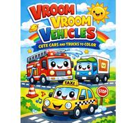 Vroom Vroom Vehicles Coloring Book for Kids - Cute Cars, Trucks, Trains, Buses & Emergency Vehicles Coloring Pages for Boys & Girls Ages 3-8: Fun & ... Transportation Designs | Large 8.5 x 11 Inch
