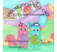 VROOM! ZOOM! CHO-CHO! The Dino's Adventure