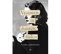 Vrouwen in duistere tijden: tien denkers van blijvende betekenis