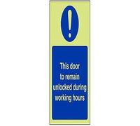 VSafety - Letrero de plástico rígido que brilla en la oscuridad para ser mantenido desbloqueado durante las horas de trabajo, 150 mm x 200 mm