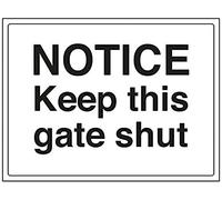 VSafety Notice, Keep This Gate Shut Sign - Paisaje - 400 mm x 300 mm - Vinilo autoadhesivo