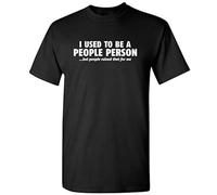 VSYNLOJN I Used To Be A People Person Graphic Novelty Sarcastic Funny T Shirt Men Black S