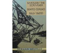 Vtg Bartleby The Scrivener, Benito Cereno, Billy Budd - Herman Melville [Paperback] Herman Melville