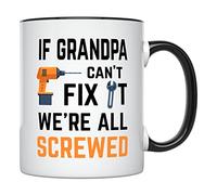VTmaio Divertida taza de café con texto en inglés "If Grandpa Cant Fix It Were All Screwed" de 325 ml