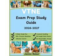 VTNE Exam Prep Study Guide 2026-2027.Review for Clinical Skills, Pharmacology, and BQA Practice: Includes an 8-Week Study Plan, 100+ Practice ... Calculations.... (Clinical Edge Exam Series)