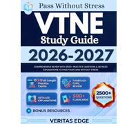 VTNE Study Guide 2026-2027: Comprehensive Review with 2500+ Practice Questions & Detailed Explanations to pass Your Exam Without Stress