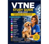 VTNE STUDY GUIDE 2026-2027: Domain-Based Practice Questions with Answers and Explanations (THE SUCCESS BLUEPRINT)