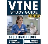 VTNE Study Guide for Aspiring Veterinary Technicians: Pass the Veterinary Technician National Exam with Confidence by Translating Real-World Clinical Skills into Exam-Ready Judgment