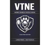 VTNE Word Search Puzzle Book: Large Print Puzzle Collection with 100 Puzzles and 2000 Unique Words on VTNE Exam Topics, Anesthesia Monitoring, and Laboratory Diagnostics