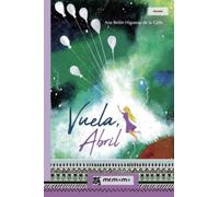 Vuela, Abril (SIN COLECCION)