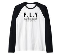 Vuela Primero ámate a ti Mismo, Lindo Camiseta Manga Raglan