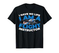 Vuelo Pilotaje - Escuela Pilotos Instructor De Vuelo Camiseta