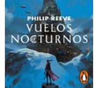Vuelos Nocturnos (mortal Engines 0) (audiolibro)
