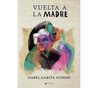 Vuelta a la madre Círculo Rojo Pone (SIN COLECCION)