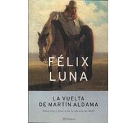 Vuelta de Martin Aldama (Autores Espa~noles E Iberoamericanos)