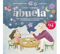Vuelve mañana, abuela (COLECCIÓN INFANTIL)