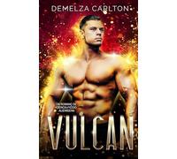 Vulcan: Un Romanç de Ciència-Ficció Alienígena (Colònia: Dia de Festa)