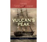 Vulcans Peak - A Tale Of The Pacific (adventure Novel) (ebook)