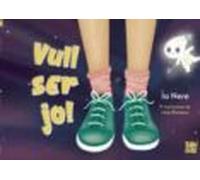 Vull Ser Jo!