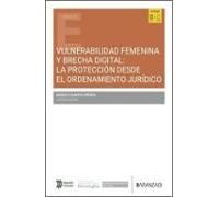 Vulnerabilidad Femenina Y Brecha Digital: La Protección Desde El Orden