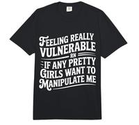 Vulnerable RN If Pretty Girls Want To Manipulate Me - Comfort Colors Adult Heavyweight T-Shirt