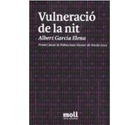 Vulneració De La Nit (premi Ciutat De Palma Joan Alcover De Poesia 202