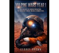Vulpine Wars Year 1: In a galaxy of hidden predators, the greatest threat wears a human face.