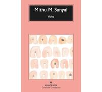 Vulva: La Revelacion Del Sexo Invisible: 726 (Compactos)