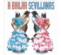 VV.AA. - A Bailar Sevillanas