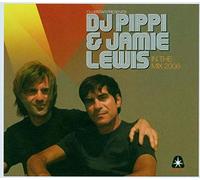 Vv.Aa. - DJ Pippi & Jamie Lewis 2006