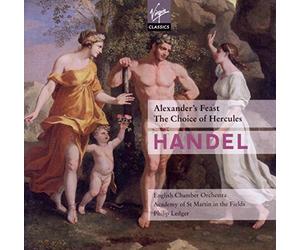 VV.AA. - George Frideric Handel: Alexander's Feast; The Choice Of Hercules