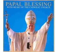 Vv.Aa. - Papal Blessing With Music of T