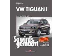VW Tiguan 10/07-12/15: So wird's gemacht - Band 152 (Print on demand)