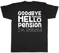 VXCEVF Goodbye Tension Hello Pension I'm Retired Mens Funny Retiremen Leaving T-Shirt White Yellow Black Red Mens Women T Shirt 100% Cotton(Large)