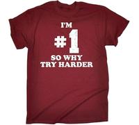 VXCEVF T-Shirt humoristique Avec Inscription « I'm #1 So Why Try Harder »(Small)