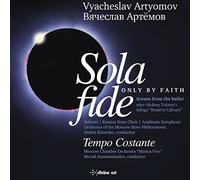 Vyacheslav Artyomov: Sola Fide - Only by Faith - Scenes from the Ballet