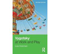 Vygotsky at Work and Play – Routledge
