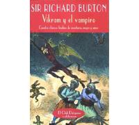 Vykram y el vampiro: Cuentos clásicos hindúes de aventuras, magia y amor (El Club Diógenes)