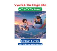 Vyomi & The Magic Bike: A Trip To The Airport