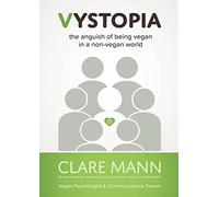 Vystopia: the anguish of being vegan in a non-vegan world