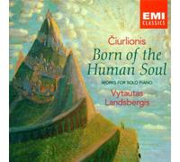 Vytautas Lansbergis - Ciurlionis:Born of Human Soul