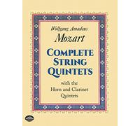 W.a. mozart: complete string quintets with the horn and clarinet quintets (Dover Chamber Music Scores)