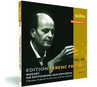Anton Dermota - Wolfgang Amadeus Mozart: Edition Ferenc Fricsay (VIII) - W.A. Mozart: Die Entführung aus dem Serail